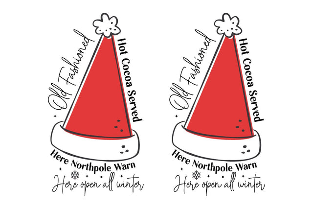 Old Fashioned Hot Cocoa Served Here Northpole Warn Here Open All Winter-01 svg design SVG designmaster24 