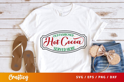 Old Fashioned Hot Cocoa Served Here SVG Design SVG Designangry 