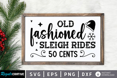Old fashioned sleigh rides 50 cents SVG Design SVG Regulrcrative 