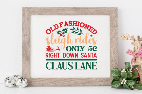 Old fashioned sleigh rides only 5c right down santa claus lane SVG Angelina750 