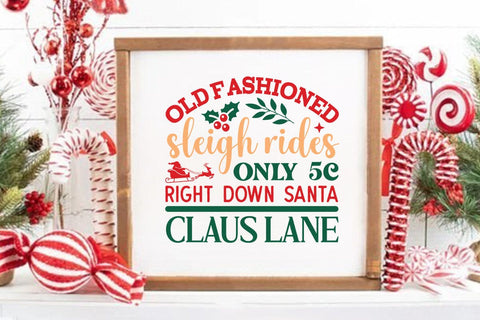 Old fashioned sleigh rides only 5c right down santa claus lane SVG Angelina750 