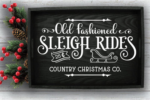 Old Fashioned Sleigh Rides Sign SVG I Christmas Sign SVG I SVG Happy Printables Club 