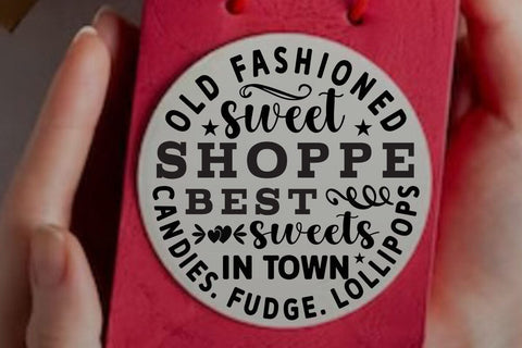 Old fashioned sweet shoppe best sweets in town candies fudge lollipops SVG Angelina750 