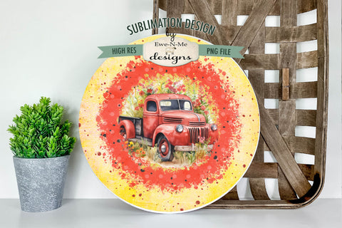 Old Red Truck Wind Spinner Round Sublimation Design PNG Sublimation Ewe-N-Me Designs 