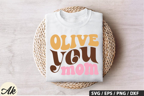 Olive you mom SVG Design SVG akazaddesign 