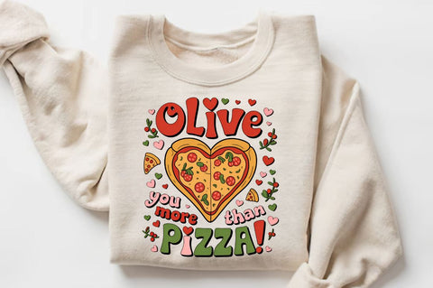 Olive you more than pizza Sublimation Design SVG Regulrcrative 