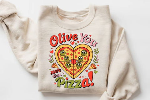 Olive you more than pizza Sublimation SVG Regulrcrative 