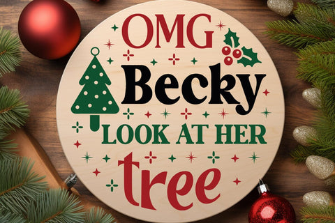 OMG Becky look at her tree SVG Angelina750 