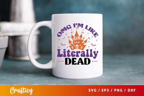 Omg Im like literally dead SVG Design SVG Designangry 