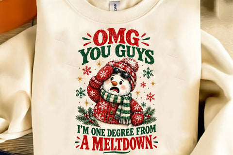 OMG You Guys Snowman Meltdown PNG Sublimation SVGista 