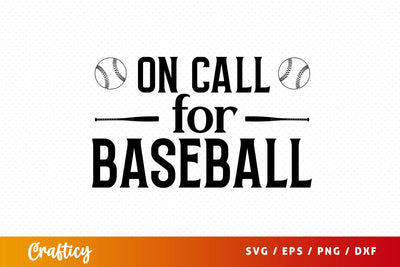 On call for baseball SVG Design SVG Designangry 
