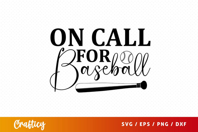 On call for baseball svg Design SVG Designangry 
