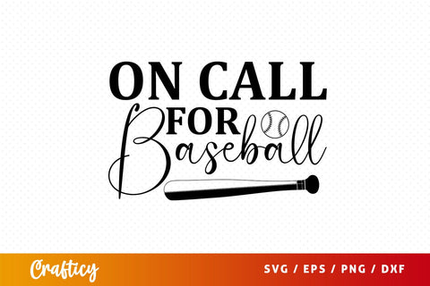 On call for baseball svg Design SVG Designangry 