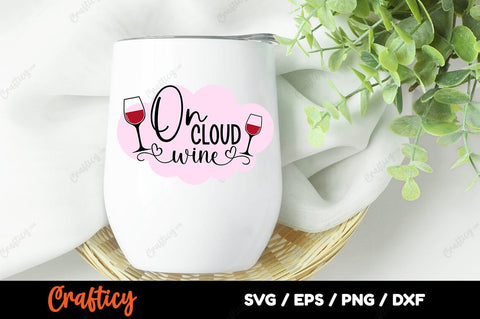 On Cloud Wine SVG Design SVG Designangry 