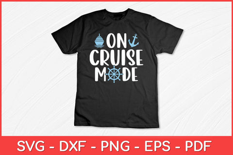On Cruise Mode Funny Svg Design SVG artprintfile 