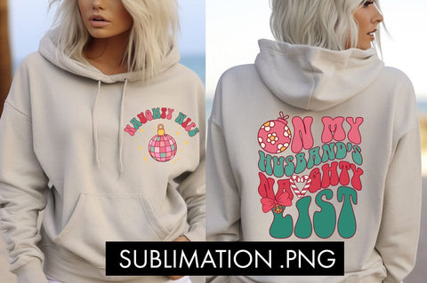 On My Husband's Naughty List Funny PNG Sublimation Freeling Design House 