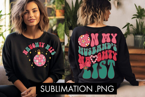 On My Husband's Naughty List Funny PNG Sublimation Freeling Design House 