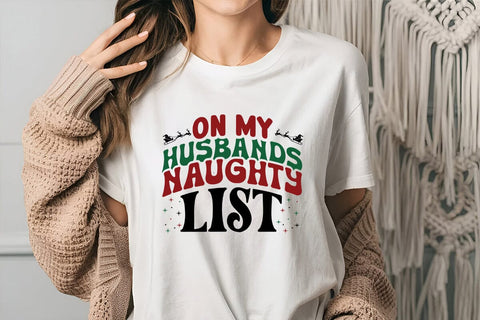 On My Husbands Naughty List SVG Angelina750 