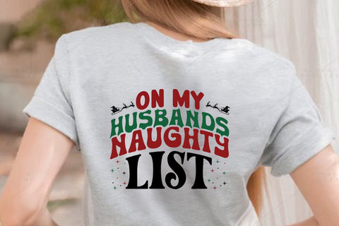On My Husbands Naughty List SVG Angelina750 
