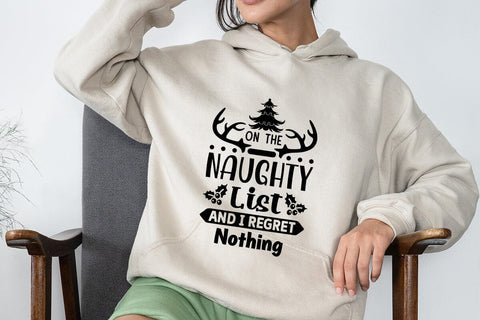 On The Naughty List And I Regret Nothing SVG Angelina750 