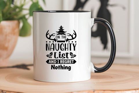 On The Naughty List And I Regret Nothing SVG Angelina750 