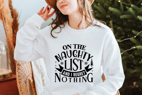 On The Naughty List And I Regret Nothing SVG Angelina750 