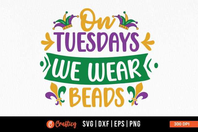 On Tuesday We Wear Beads SVG Design SVG Designangry 