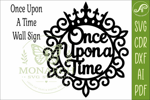 Once Upon a Time SVG | Fairytale Princess Nursery Wall Sign SVG APInspireddesigns 