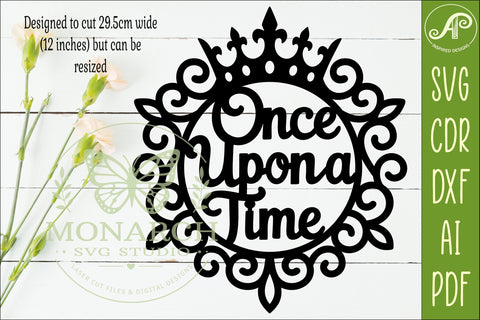 Once Upon a Time SVG | Fairytale Princess Nursery Wall Sign SVG APInspireddesigns 