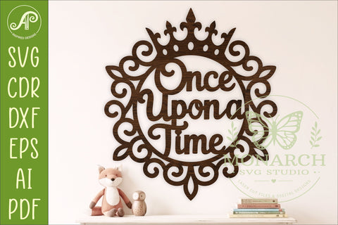 Once Upon a Time SVG | Fairytale Princess Nursery Wall Sign SVG APInspireddesigns 