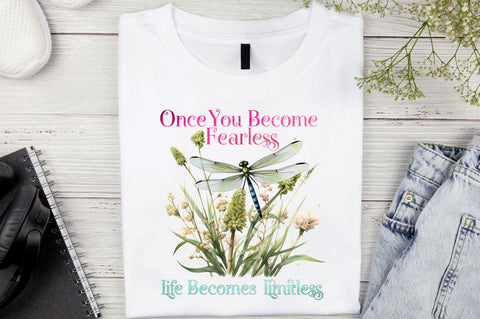 Once you become fearless life becomes Sublimation Design Sublimation Regulrcrative 