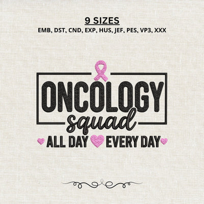 Oncology Squad Embroidery Design – Breast Cancer Awareness Pink Ribbon Machine Embroidery File Embroidery/Applique DESIGNS PatternFeed8 