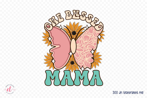 One Blessed Mama - Mother's Day Sublimation Sublimation CraftLabSVG 