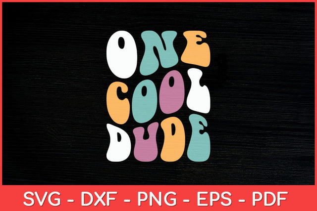 One Cool Dude 1st Birthday Svg File SVG artprintfile 