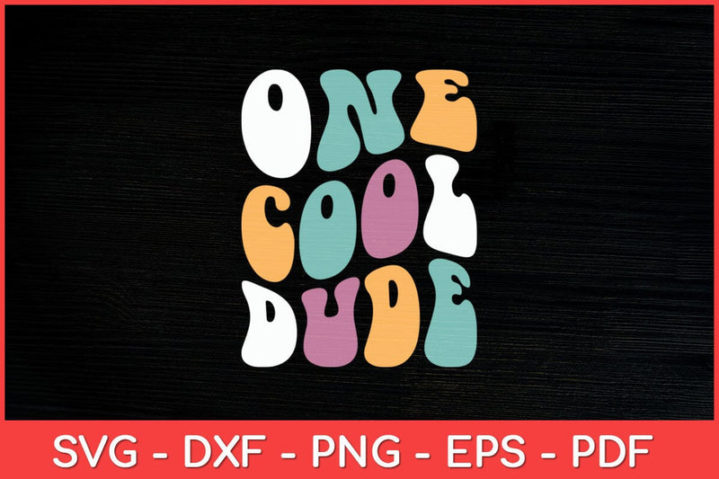 One Cool Dude 1st Birthday Svg File SVG artprintfile 