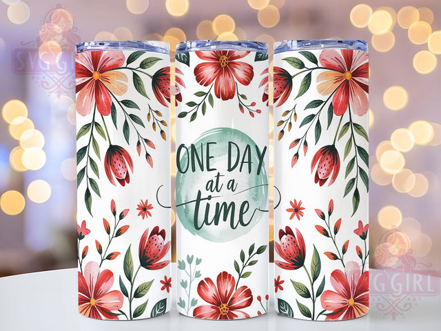 One Day at a Time Floral Tumbler, Inspirational Quote Wrap, Floral Motivation Tumbler, 20oz Mental Health Design, Positive Message Tumbler, Self Care Floral Wrap, Encouragement Tumbler Design Sublimation SvggirlplusArt 