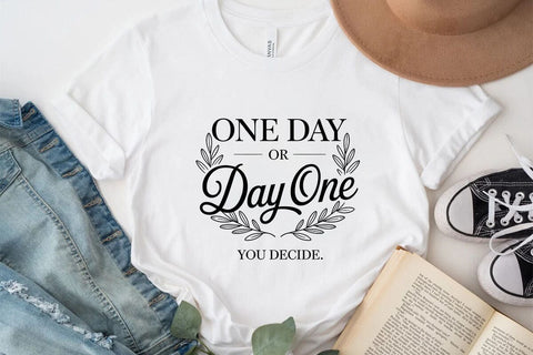 One Day Or Day One You Declde SVG Angelina750 