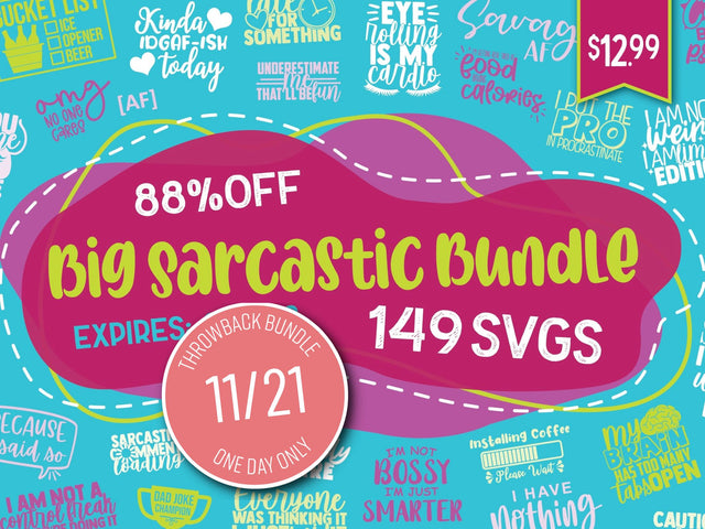 One Day Throwback! Big Sarcastic Bundle Bundle So Fontsy Design Shop 