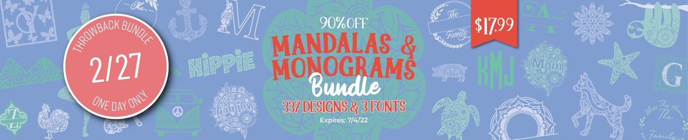 One Day Throwback! Mandalas and Monograms Bundle