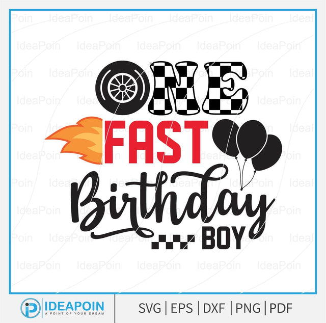 One Fast Birthday Boy svg, Race Birthday PNG, 1st Race Car Birthday, Race Car Birthday svg, Family Race Car Birthday, Racing Birthday SVG Dinvect 