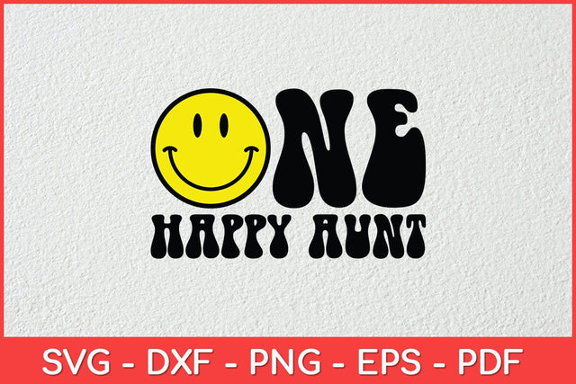 One Happy Aunt Dude 1st Birthday One Cool Aunt Family Matching Svg File SVG artprintfile 