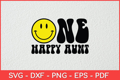 One Happy Aunt Dude 1st Birthday One Cool Aunt Family Matching Svg File SVG artprintfile 