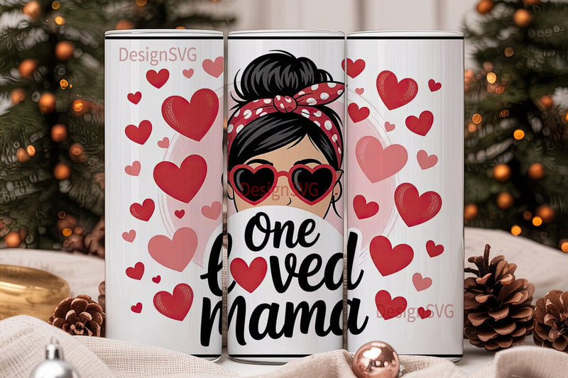 One Loved Mama 20oz Tumbler Wrap Sublimation DesignSVG 