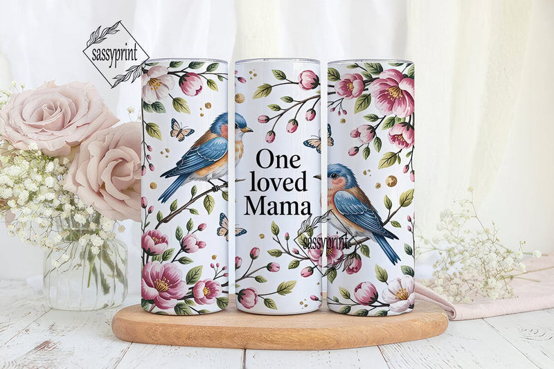 One Loved Mama 20oz Tumbler Wrap Sublimation sassyprint 