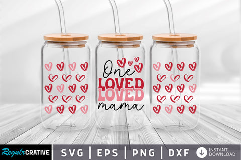 One loved mama Can Glass Wrap svg Design SVG Regulrcrative 
