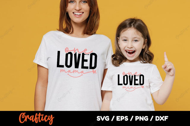 One loved mama & mini SVG Design SVG Designangry 