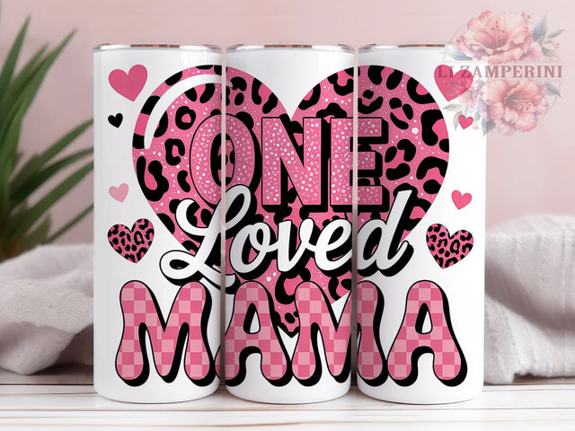 One Loved Mama Pink 20oz Tumbler, Pink Tumbler Wrap, Sublimation Wrap, 20oz Tumbler Design, Mother’s Day Gift, PNG Tumbler Wrap, Mom Quote Sublimation Li Zamperini 