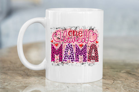One loved mama PNG Design Sublimation Regulrcrative 
