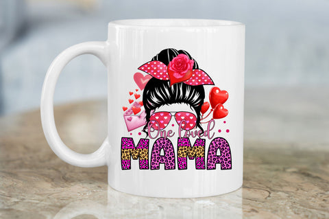 One loved mama PNG Design Sublimation Regulrcrative 