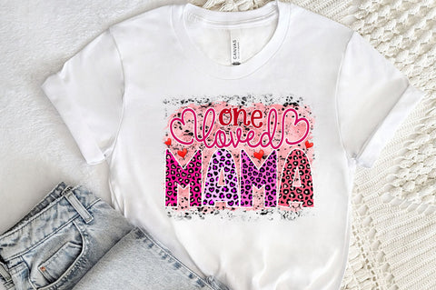 One loved mama PNG Design Sublimation Regulrcrative 